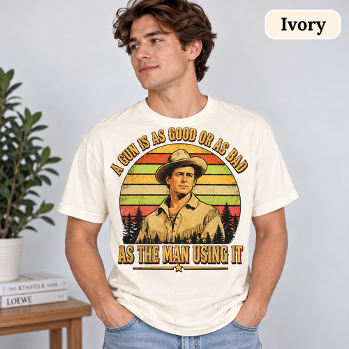 A Gun Is As Good Or As Bad As The Man Using It Vintage T-Shirt, Retro Western Movie Quote Graphic Tee