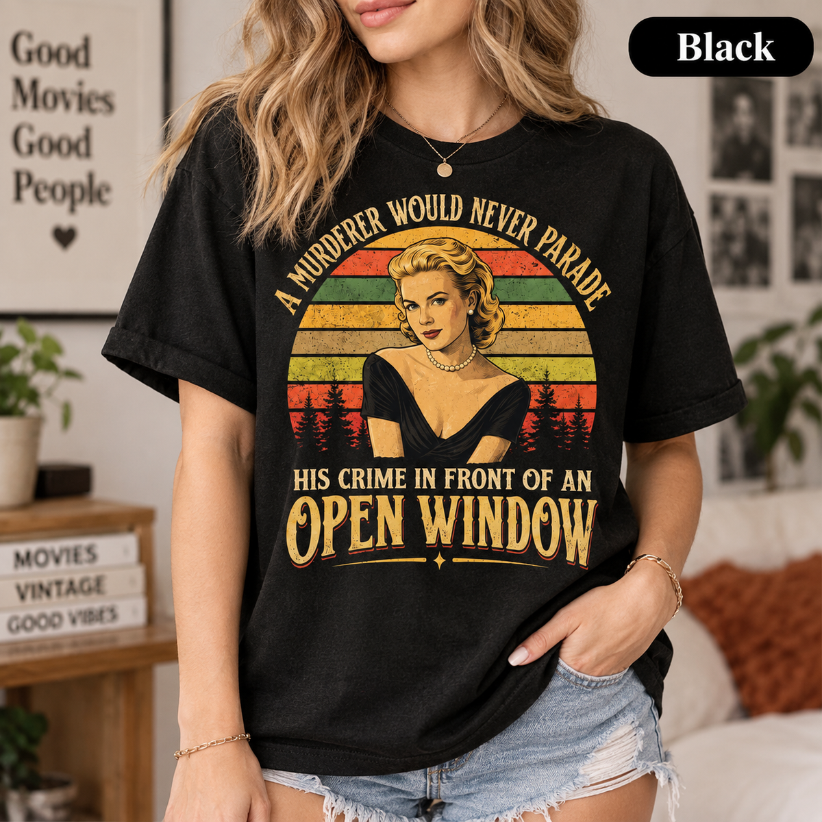 Rear Window Vintage T-Shirt, A Murderer Would Never Parade His Crime In Front