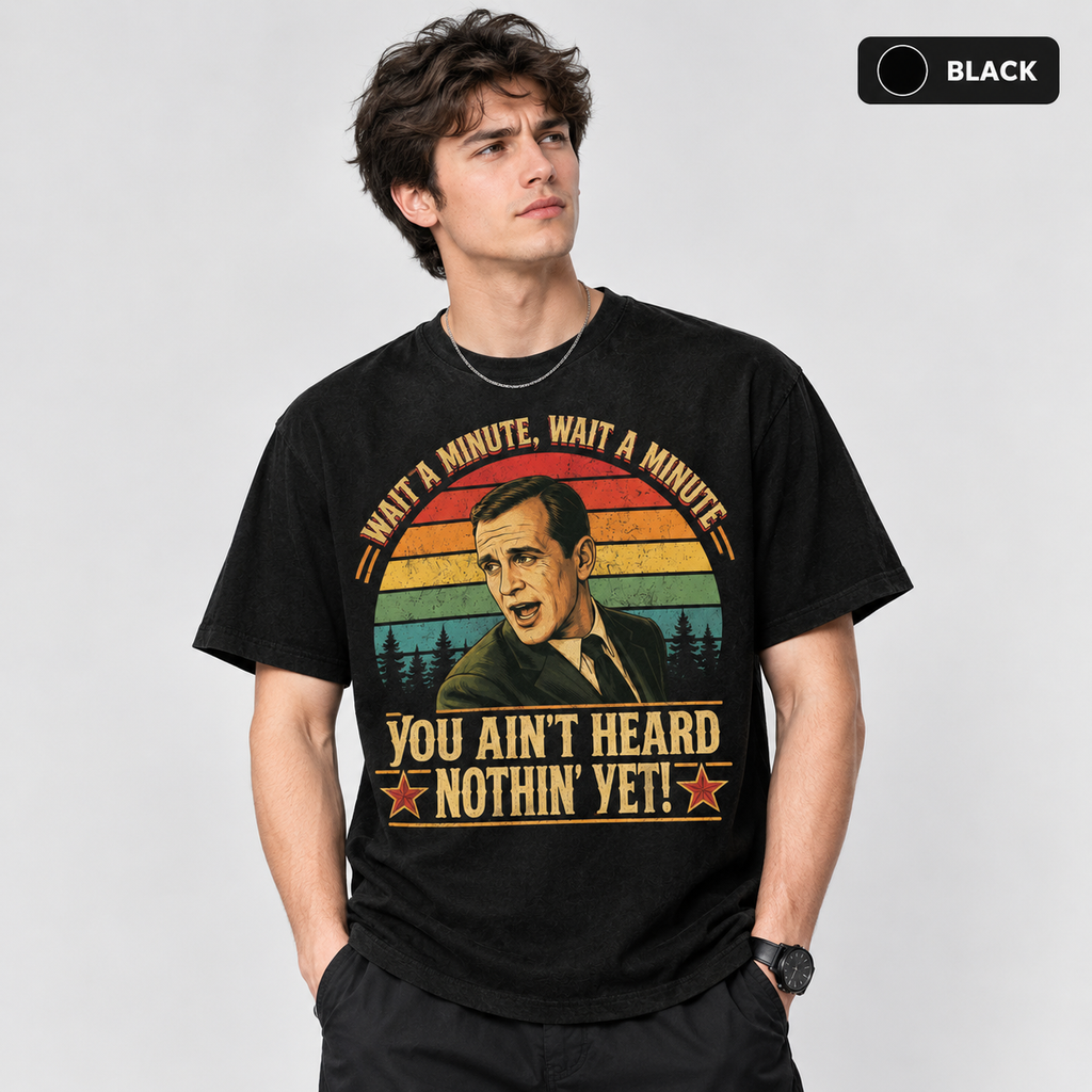 Al Jolson Wait a Minute You Ain't Heard Nothin' Yet Vintage T-Shirt