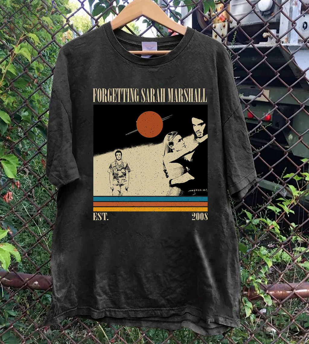 Forgetting Sarah Marshall 2008 Movie T-Shirt, Retro Comedy Graphic Tee