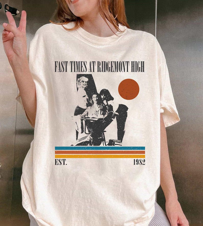 Fast Times at Ridgemont High T-Shirt, Vintage 1982 Movie Tee